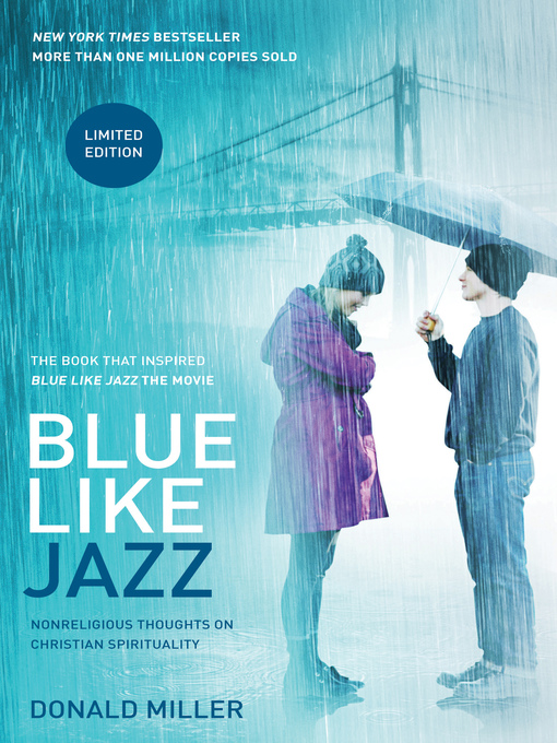 Title details for Blue Like Jazz by Donald Miller - Available